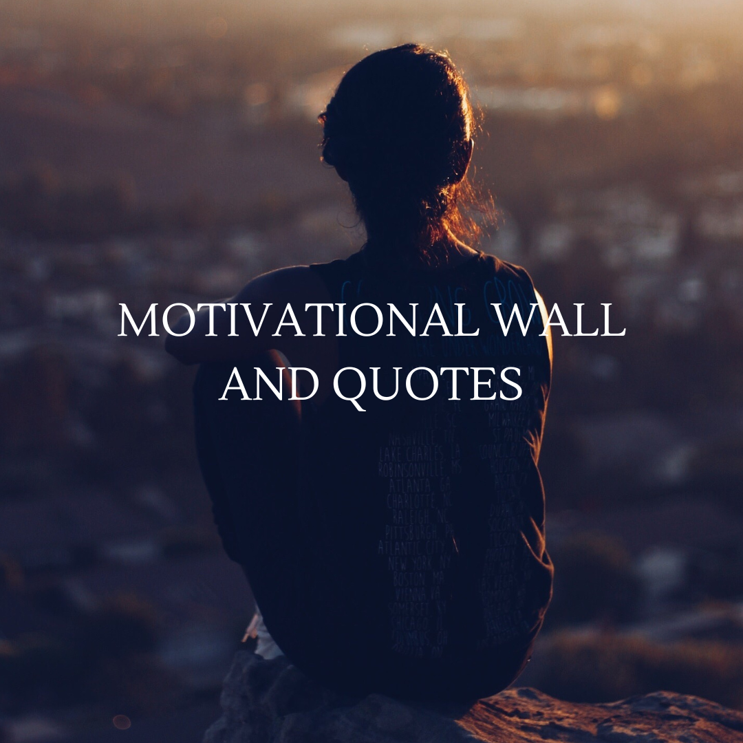 Motivational Wall and Quotes