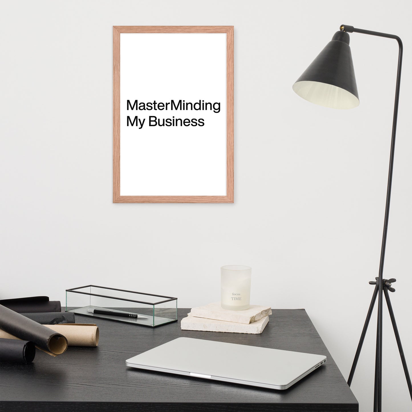 MasterMinding My Business Framed poster