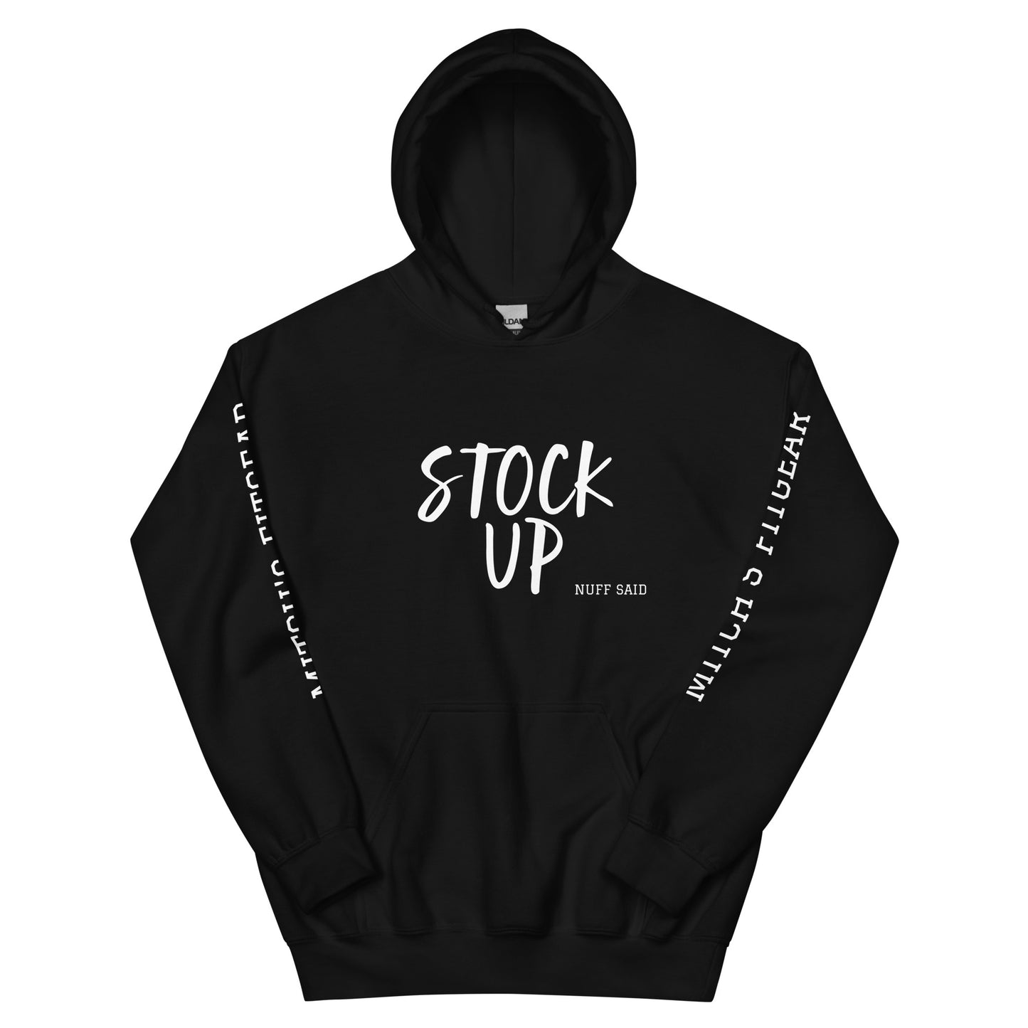 [STOCK UP Nuff Said] Hoodie