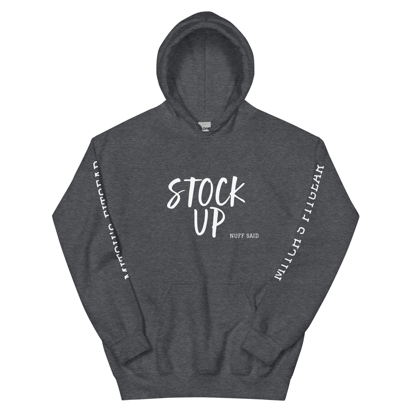[STOCK UP Nuff Said] Hoodie