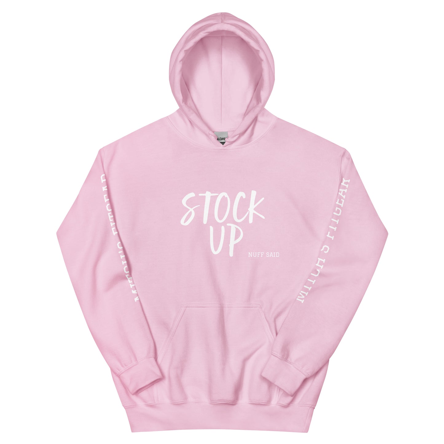 [STOCK UP Nuff Said] Hoodie