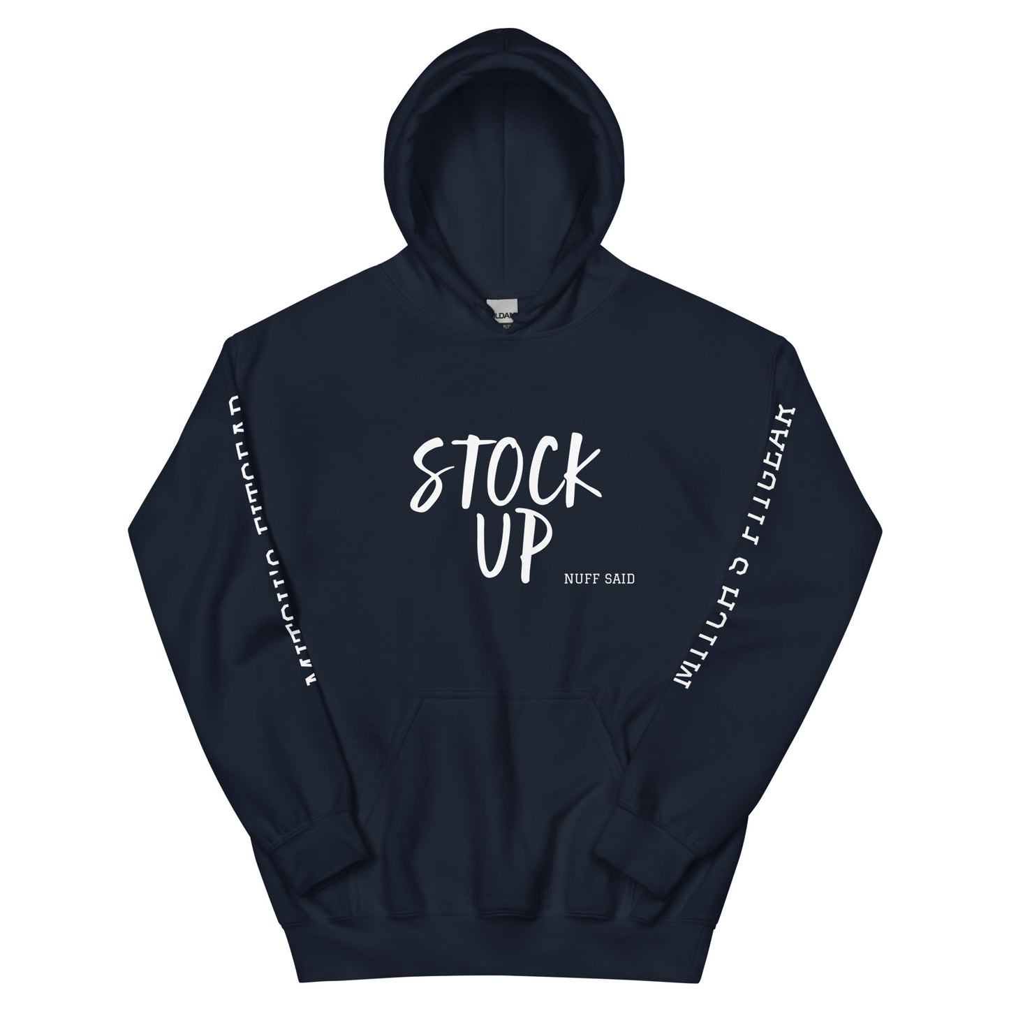 [STOCK UP Nuff Said] Hoodie
