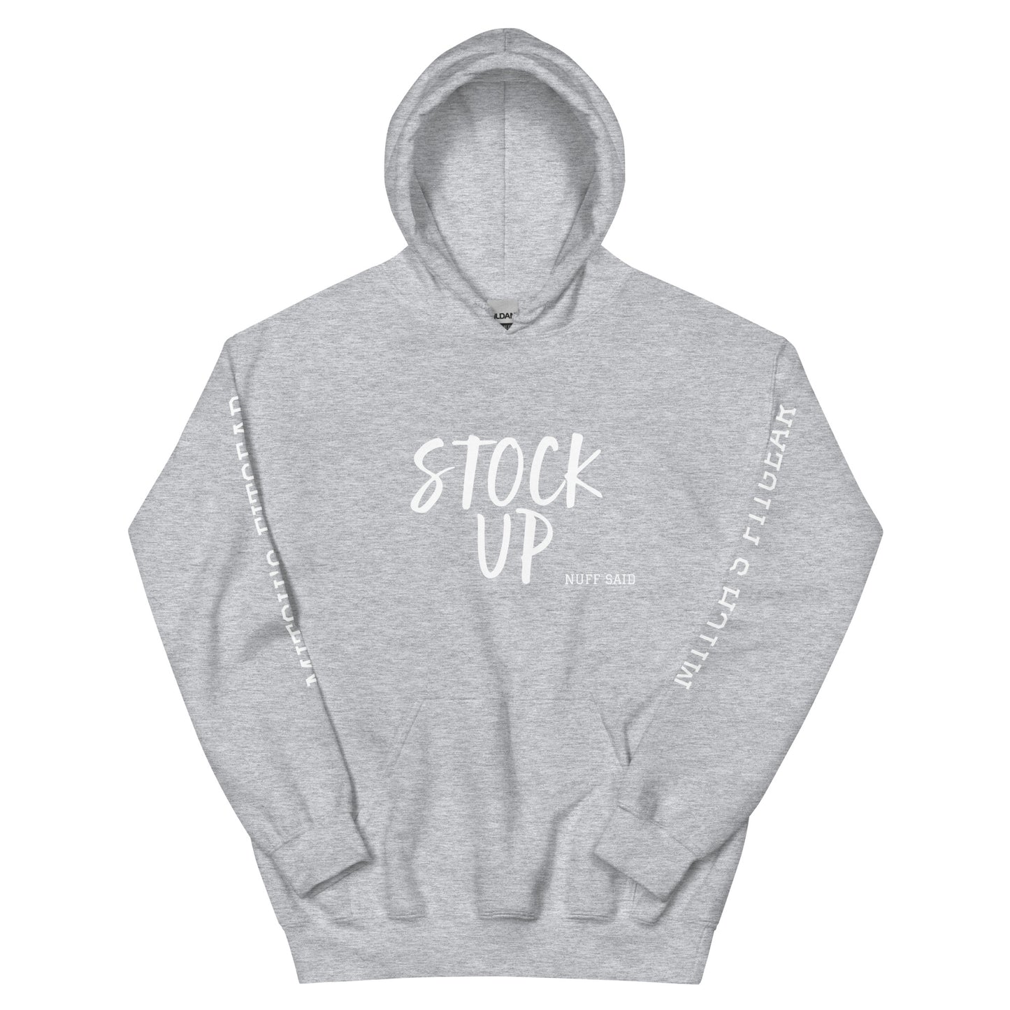 [STOCK UP Nuff Said] Hoodie